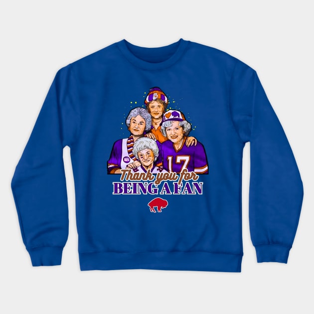 Golden Girls - Buffalo Bills Original Aesthetic Tribute 〶 Crewneck Sweatshirt by Terahertz'Cloth